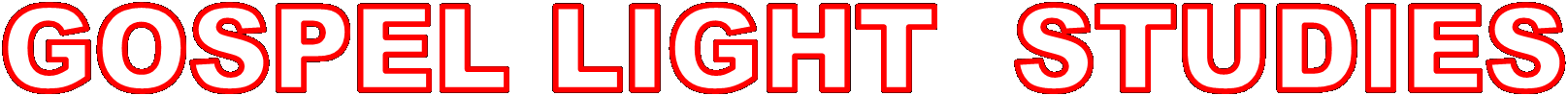  GOSPEL LIGHT  STUDIES 